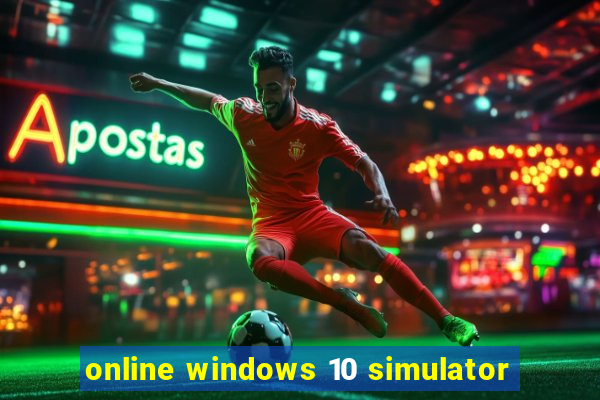 online windows 10 simulator